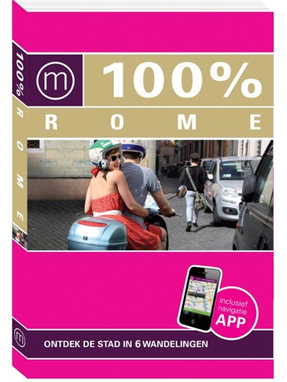 100% stedengids : 100% Rome, Tessa D.M. Vrijmoed - Paperback - 9789057676925