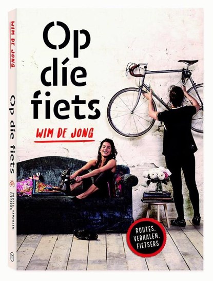 Op die fiets, Wim de Jong - Paperback - 9789057678059