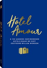 Hotel Amour - Joline van den Oever - 9789057678370