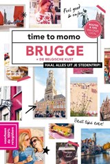time to momo Brugge + de Belgische kust - Manon Dekien - 9789057679513