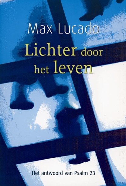 Lichter door het leven, LUCADO, M. - Paperback - 9789058040299