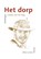 Het dorp, Lisette van de Heg - Gebonden - 9789058041340