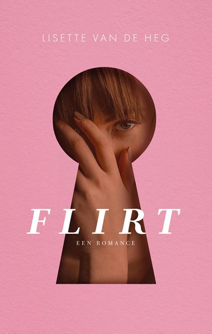 Flirt (e-book), Lisette van de Heg - Ebook - 9789058041715