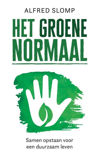 Het Groene Normaal, Alfred Slomp - Paperback - 9789058041777
