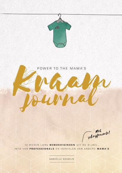 Power to the Mama's Kraamjournal, Daniëlle Koudijs - Paperback - 9789058041883