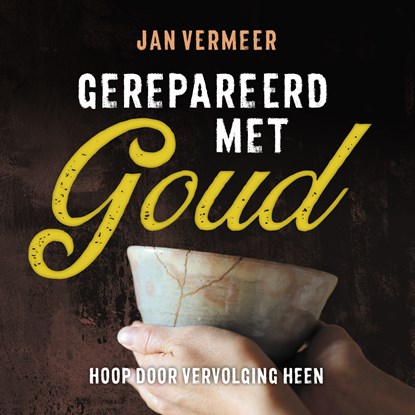Gerepareerd met Goud, Jan Vermeer - Luisterboek MP3 - 9789058042095
