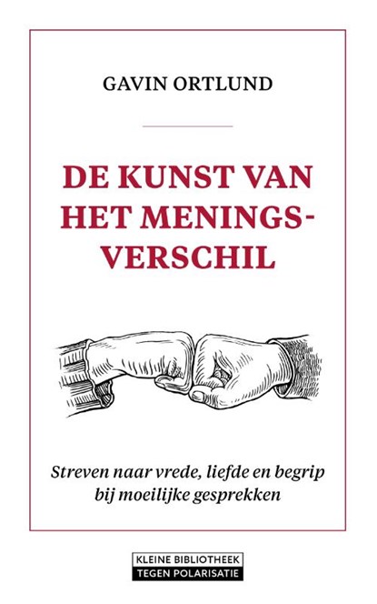 De kunst van het meningsverschil, Gavin Ortlund - Paperback - 9789058042378