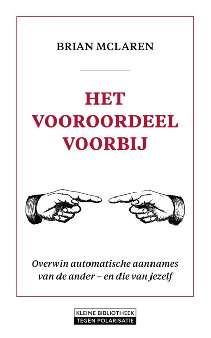 Het vooroordeel voorbij, Brian McLaren - Paperback - 9789058042385