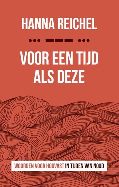 Voor een tijd als deze, Hanna Reichel - Paperback - 9789058042484