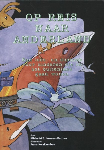 Op reis naar Anderland, Mieke M.E. Janssen-Matthes - Paperback - 9789058201713