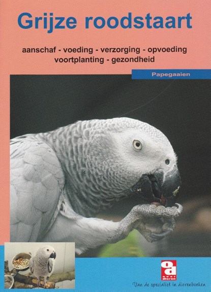 De grijze roodstaartpapegaai, N. Snelder-Bouman - Paperback - 9789058212344