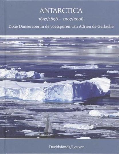 Antarctica, DANSERCOER, D. & KEMPYNCK, P. - Gebonden - 9789058265494
