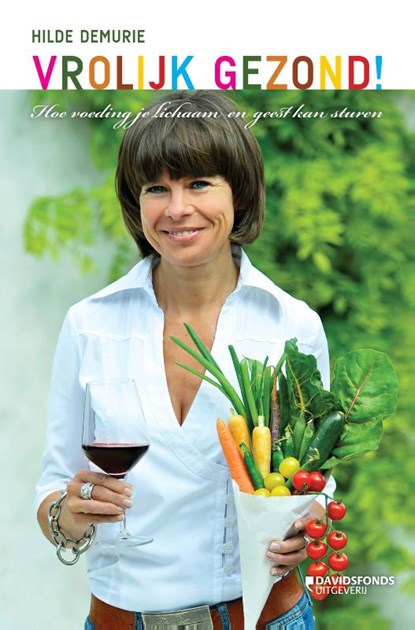 Vrolijk gezond!, Hilde Demurie - Paperback - 9789058266460