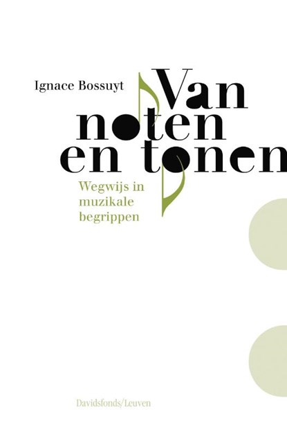 Van noten en tonen, Ignace Bossuyt - Paperback - 9789058267245