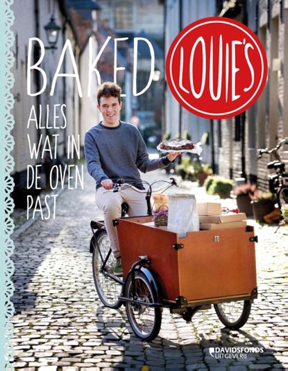 Baked Louie's, Louie Van  Nieuwenborgh - Gebonden - 9789058269911