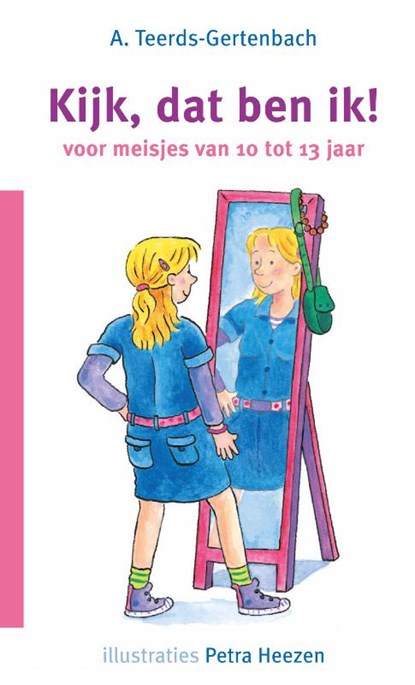 Kijk, dat ben ik!, A. Teerds-Gertenbach - Gebonden - 9789058299192