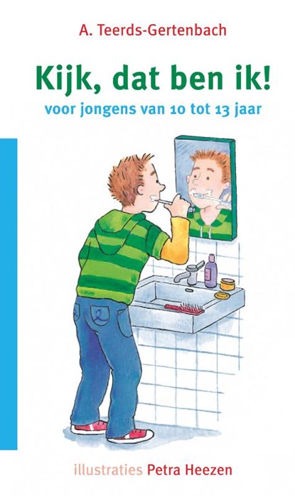 Kijk, dat ben ik!, A. Teerds-Gertenbach - Gebonden - 9789058299208