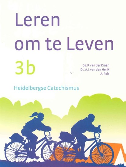 Leren om te leven deel 3b Lesboek 3b, P. van der Kraan ; A.J. van den Herik ; A. Pals - Paperback - 9789058299277