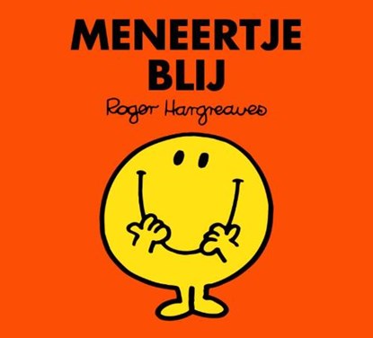 Meneertje Blij, HARGREAVES, R. - Paperback - 9789058316004