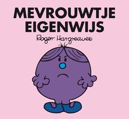 Mevrouwtje koppig, Roger Hargreaves - Gebonden - 9789058316523