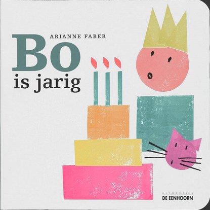 Bo is jarig, Adele Faber - Gebonden - 9789058384607