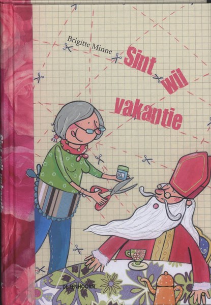 Sint wil vakantie, Brigitte Minne - Gebonden - 9789058385093