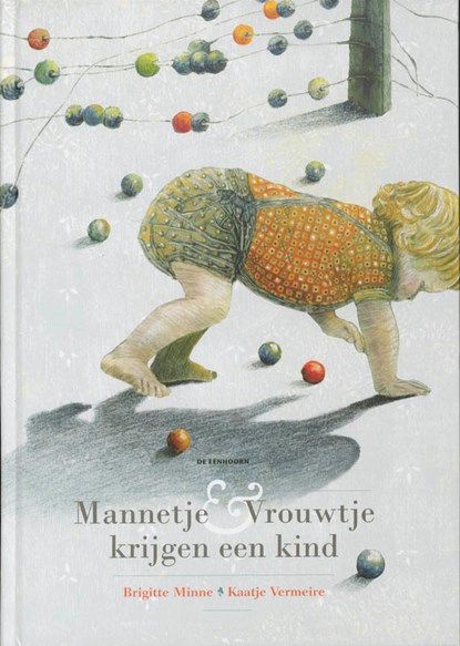 Mannetje & Vrouwtje krijgen een kind, Brigitte Minne - Gebonden - 9789058385376