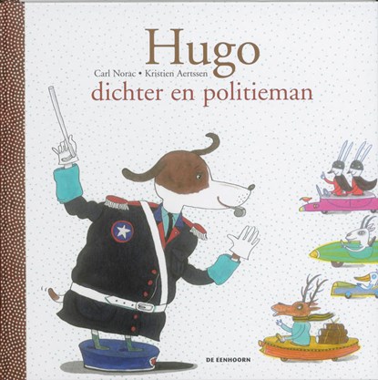 Hugo dichter en politieman, C. Norac - Gebonden - 9789058385413