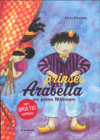 Prinses Arabella en prins Mimoen, Mylo Freeman - Gebonden - 9789058386007