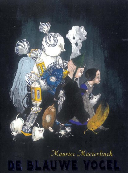 De blauwe vogel, Maurice Maeterlinck - Gebonden - 9789058387332