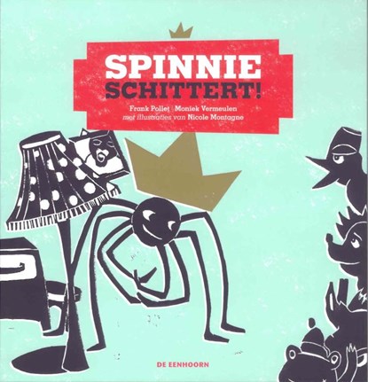 Spinnie schittert, Frank Pollet ; Moniek Vermeulen - Gebonden - 9789058387370