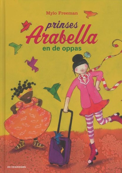 Prinses Arabella en de oppas, Mylo Freeman - Gebonden - 9789058387493
