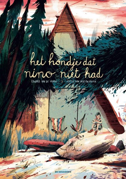 Het hondje dat Nino niet had, Edward van de Vendel - Gebonden - 9789058388414