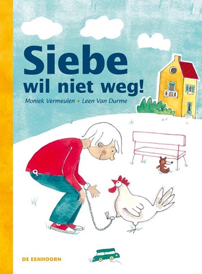Siebe wil niet weg, Moniek Vermeulen - Gebonden - 9789058388506