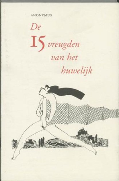 De 15 vreugden van het huwelijk, Anonymus - Paperback - 9789058480569