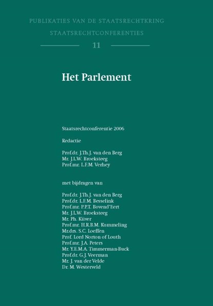 Het Parlement, J. Th. J. van den Berg ; L.F.M. Verheij ; J.L.W. Broeksteeg - Paperback - 9789058503060