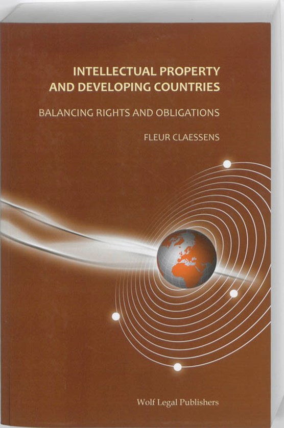 Intellectual Property and Developing Countries: Balancing Rights and Obligations