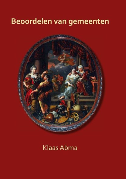 Beoordelen van gemeenten, Klaas Abma - Paperback - 9789058507587