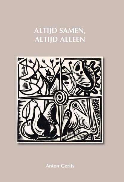 Altijd samen altijd alleen, Anton Gerits - Paperback - 9789058508218