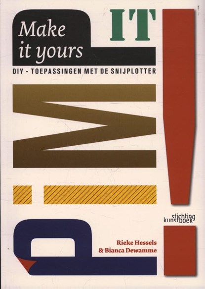 Make it yours, pimp it!, Rieke Hessels ; Bianca Dewamme - Paperback - 9789058565457
