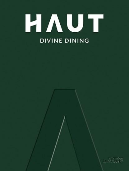 Restaurant HAUT Divine Dining, Randy Degroote ; Dimitri Proost ; Kris Vlegels - Gebonden - 9789058567437