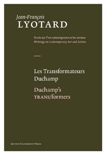 Les Transformateurs Duchamp / Duchamp's TRANS/formers, Jean-Francois Lyotard - Gebonden - 9789058677907