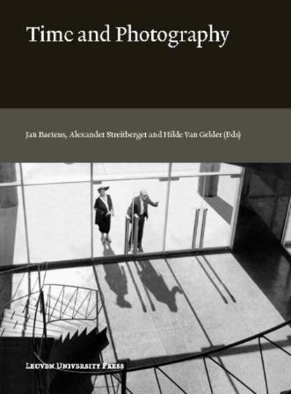 Time and Photography, Jan Baetens ; Victor Burgin ; David Green ; Louis Kaplan - Paperback - 9789058677938