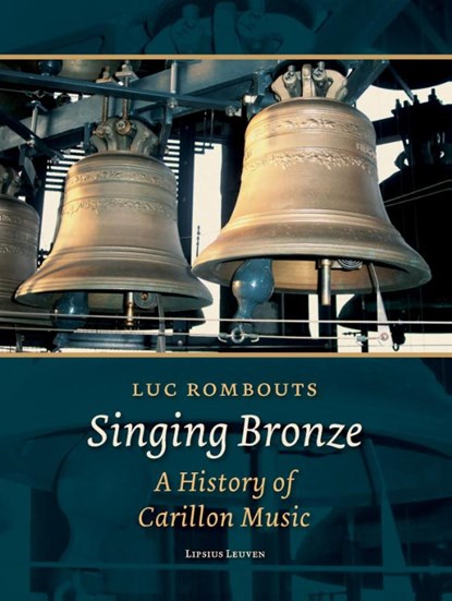 Singing bronze, Luc Rombouts - Paperback - 9789058679567