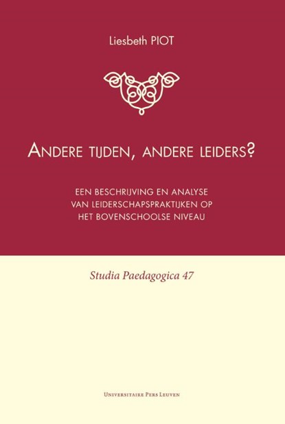 Andere tijden, andere leiders?, Liesbeth Piot - Paperback - 9789058679963