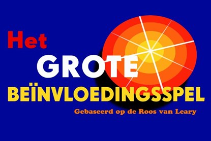 Het Grote Beïnvloedingsspel, DIJK, B. van  & MOES, F. - PaperWrappers - 9789058710468