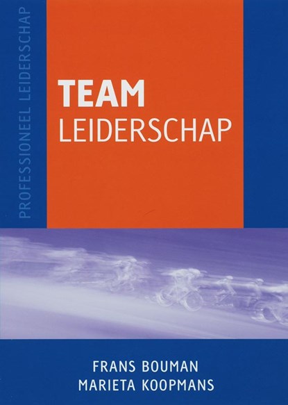 Teamleiderschap, Frans Bouman ; Marieta Koopmans - Paperback - 9789058710673