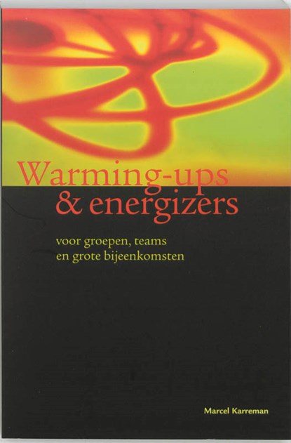 Warming- ups &amp; energizers, KARREMAN, Marcel - Paperback - 9789058711236