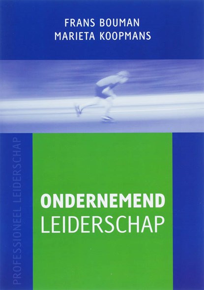 Ondernemend leiderschap, F. Bouman ; Marieta Koopmans - Paperback - 9789058711472