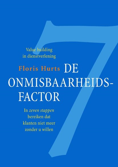 De onmisbaarheidsfactor, Floris E. Hurts - Paperback - 9789058711762